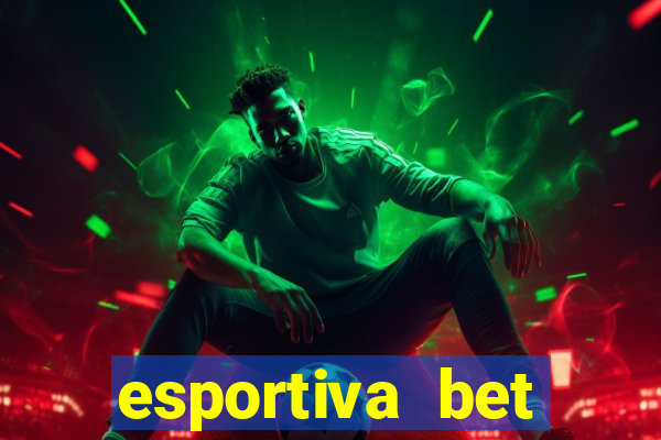 esportiva bet depósito mínimo