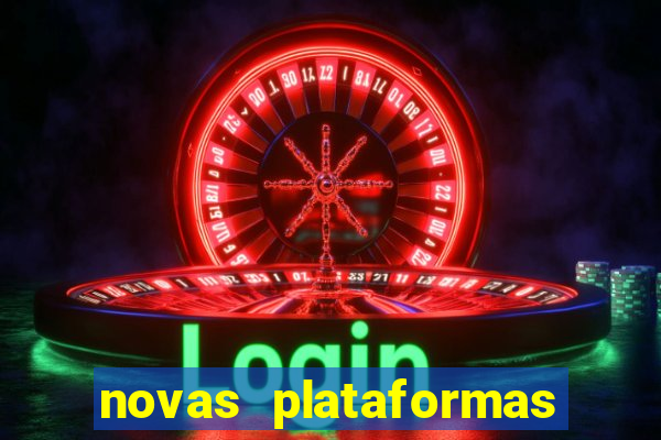 novas plataformas do jogo do tigrinho