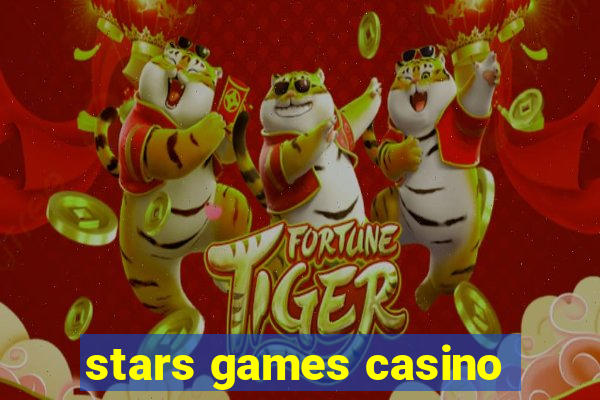 stars games casino