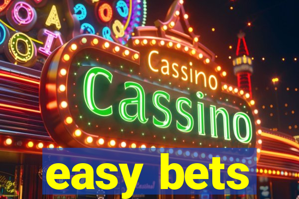 easy bets