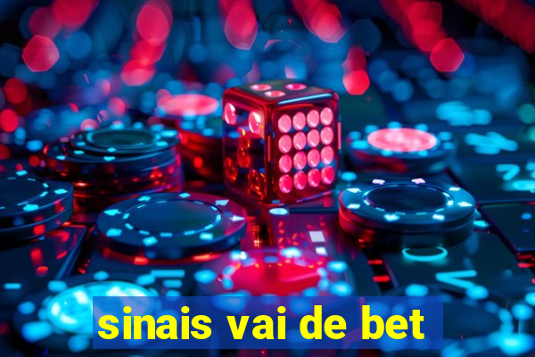 sinais vai de bet