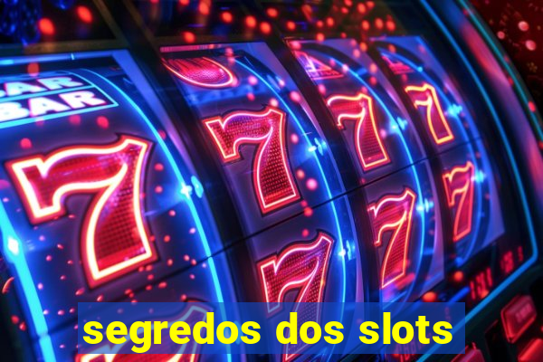 segredos dos slots