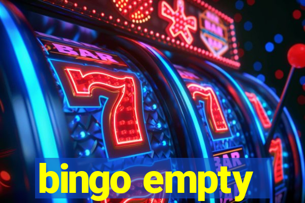 bingo empty