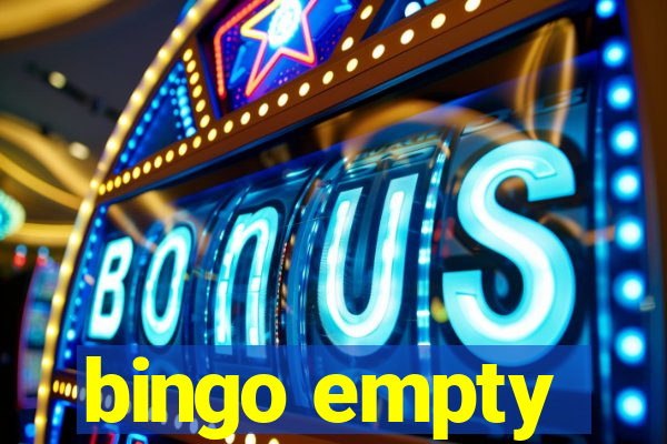 bingo empty