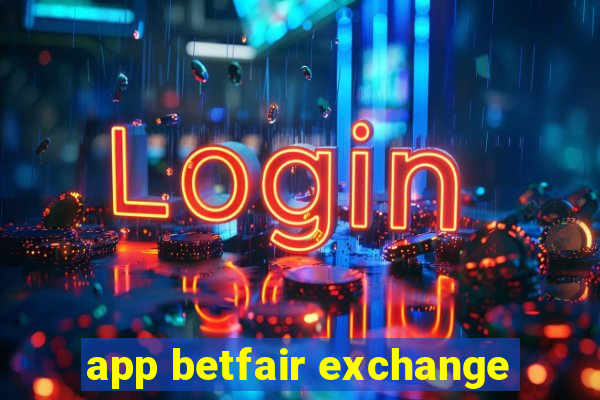 app betfair exchange