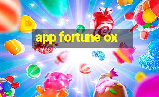 app fortune ox