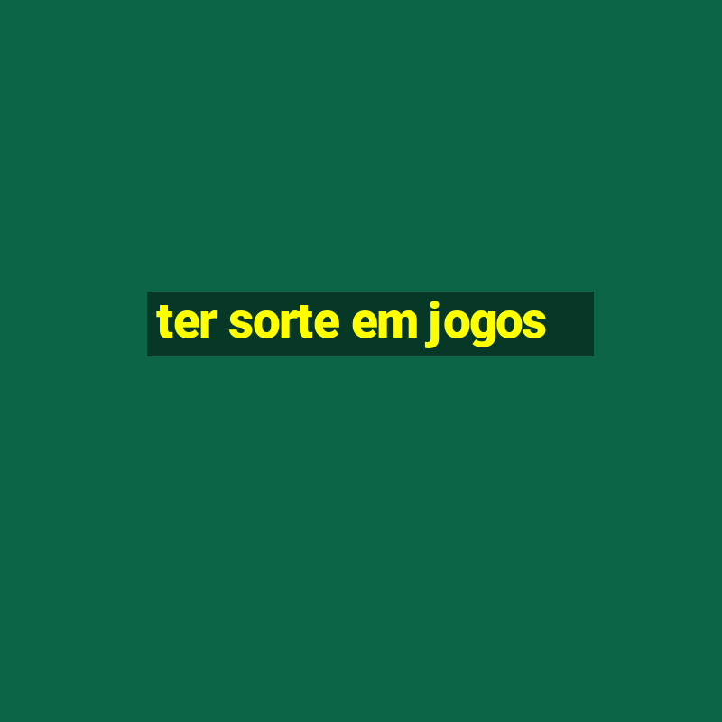 ter sorte em jogos