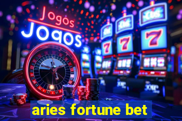 aries fortune bet