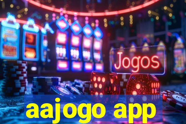 aajogo app