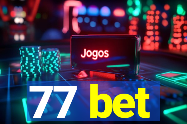 77 bet