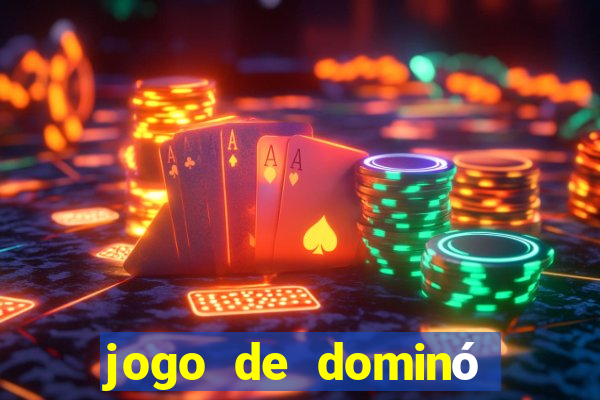 jogo de dominó apostando dinheiro