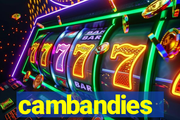 cambandies