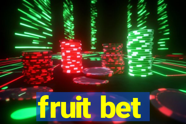 fruit bet