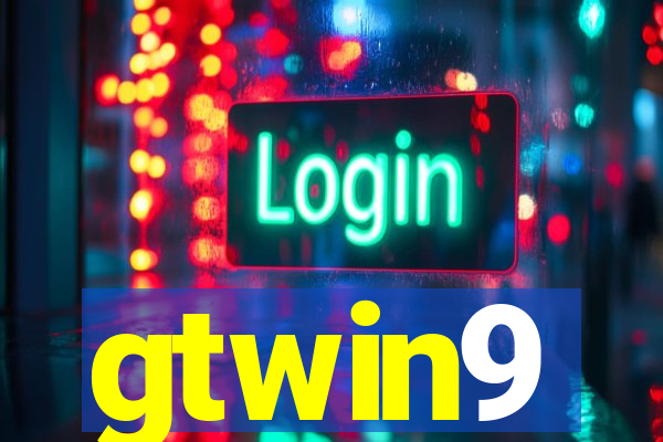 gtwin9