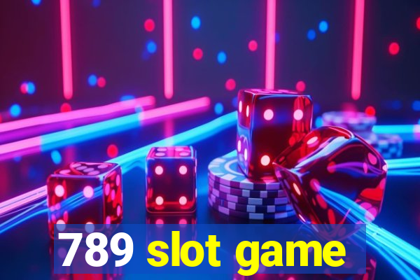 789 slot game