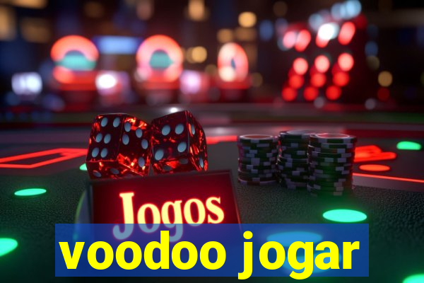 voodoo jogar