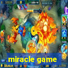 miracle game