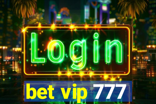 bet vip 777