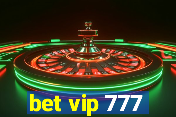 bet vip 777