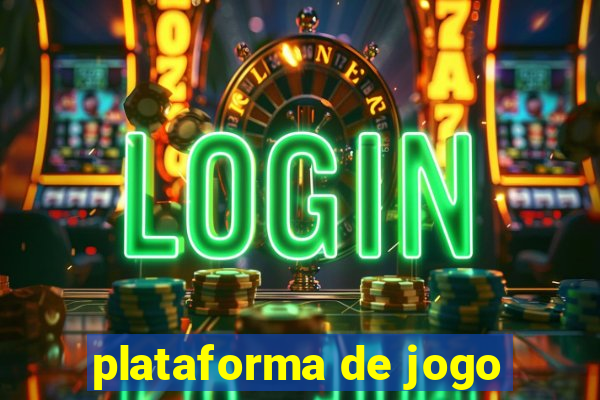 plataforma de jogo