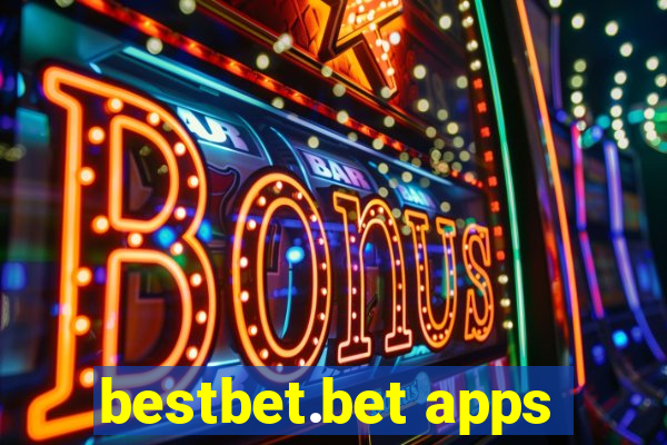 bestbet.bet apps