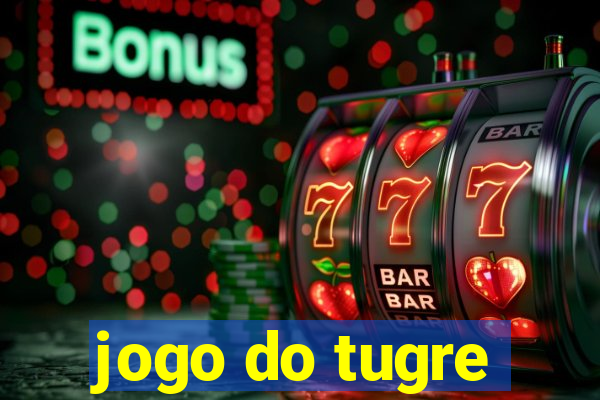 jogo do tugre