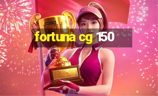 fortuna cg 150