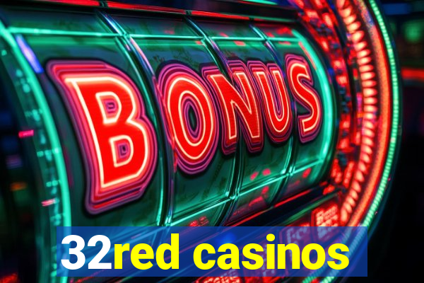 32red casinos