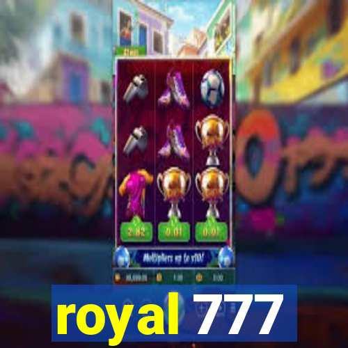 royal 777