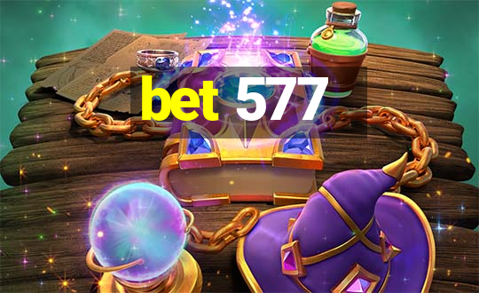 bet 577