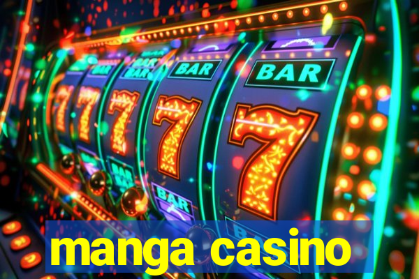 manga casino