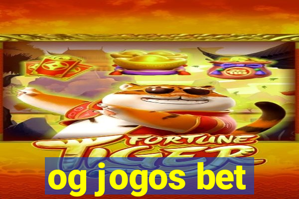 og jogos bet