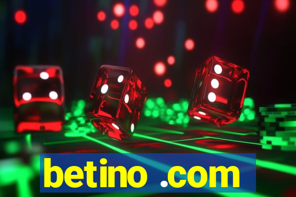 betino .com