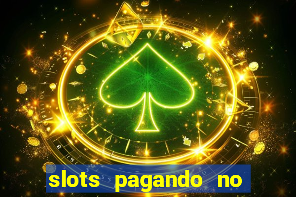 slots pagando no cadastro facebook