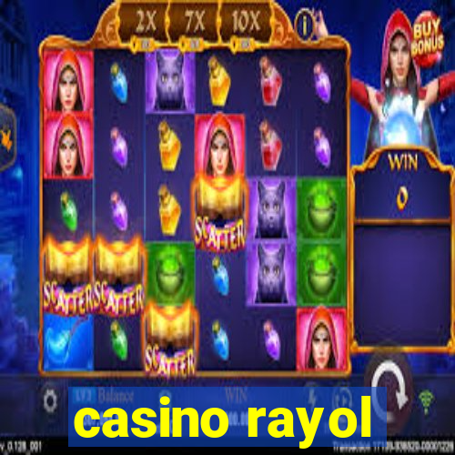 casino rayol