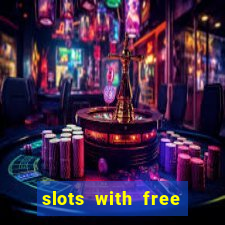 slots with free spins no deposit