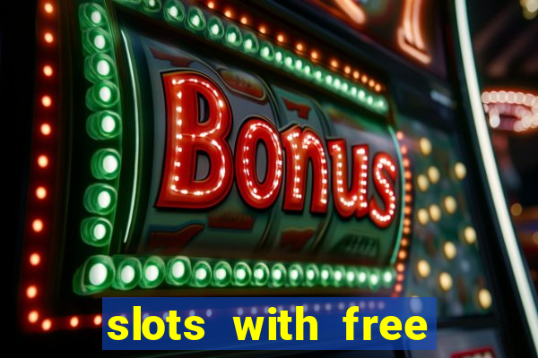 slots with free spins no deposit