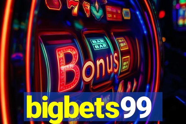 bigbets99