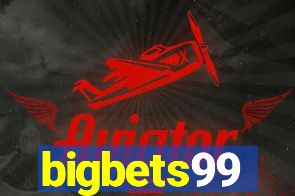 bigbets99