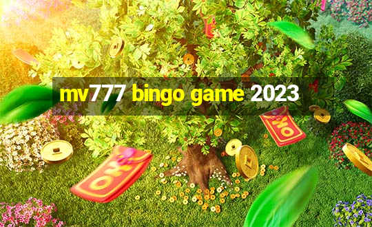 mv777 bingo game 2023