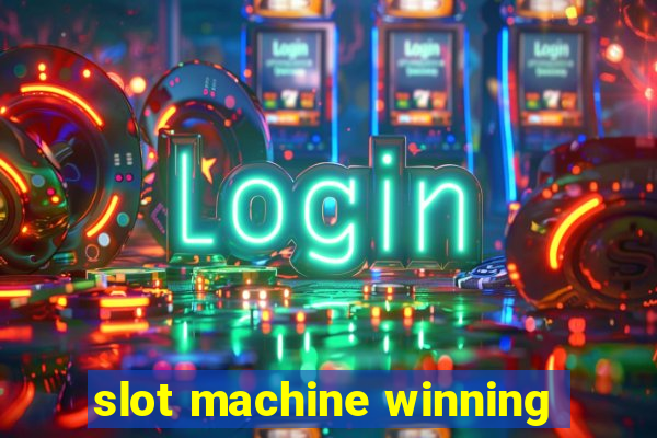 slot machine winning