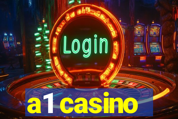 a1 casino