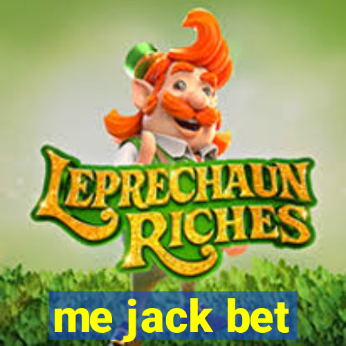 me jack bet