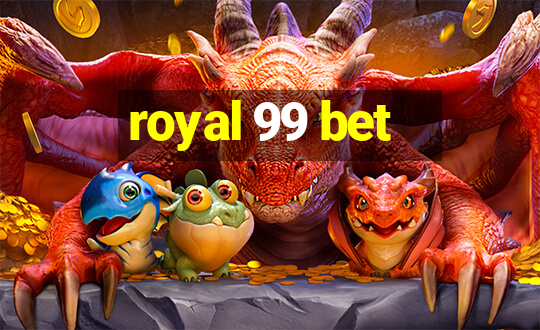 royal 99 bet