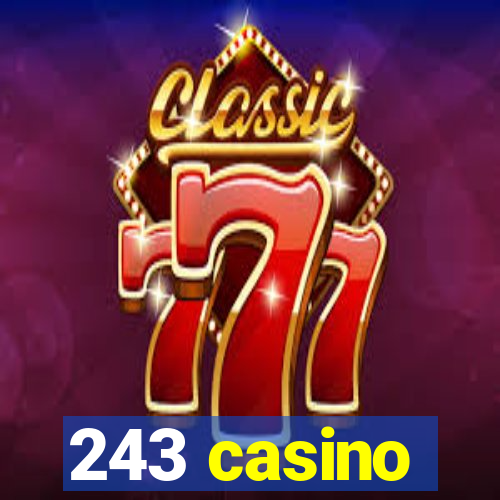 243 casino