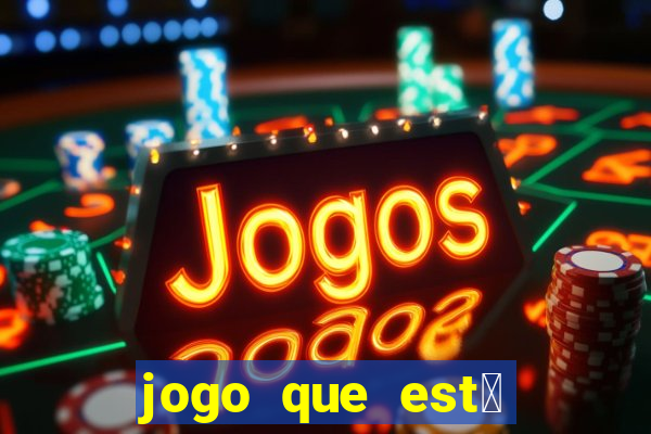 jogo que est谩 pagando agora