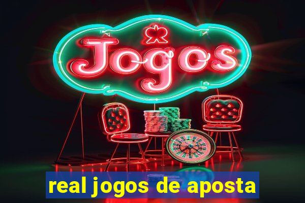 real jogos de aposta