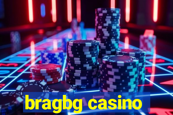 bragbg casino