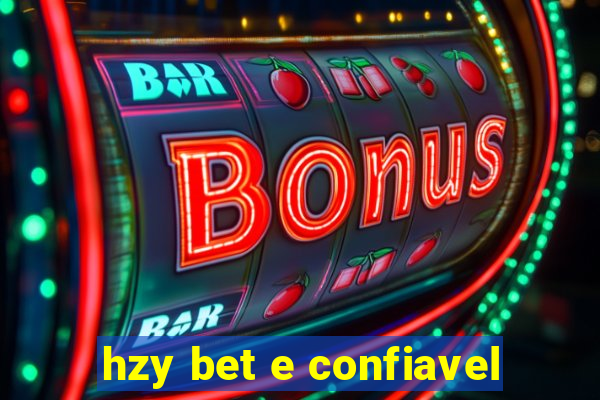 hzy bet e confiavel