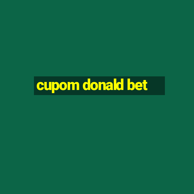 cupom donald bet